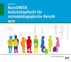 KurzCHECK Aufsichtspflicht f&uuml;r sozialp&auml;dagogische Berufe
