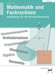Mathematik und Fachrechnen, &Uuml;bungsbuch mit eingetragenen L&ouml;sungen