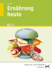 Ern&auml;hrung heute