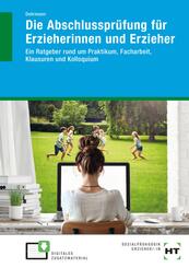 eBook inside: Buch und eBook Die Abschlusspr&uuml;fung f&uuml;r Erzieherinnen und Erzieher