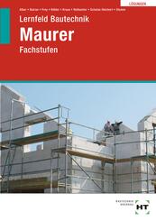 L&ouml;sungen zu Lernfeld Bautechnik Maurer