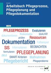 Arbeitsbuch Pflegeprozess, Pflegeplanung und Pflegedokumentation