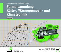 Formelsammlung K&auml;lte-, W&auml;rmepumpen- und Klimatechnik