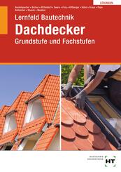 L&ouml;sungen Lernfeld Bautechnik Dachdecker