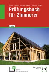 Pr&uuml;fungsbuch f&uuml;r Zimmerer