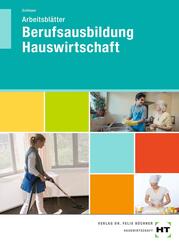 Arbeitsbl&auml;tter Berufsausbildung Hauswirtschaft