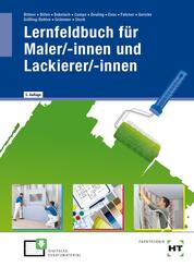 Lernfeldbuch f&uuml;r Maler/-innen und Lackierer/-innen