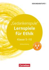 Lernspiele Sekundarstufe I - Ethik - Klasse 5-10