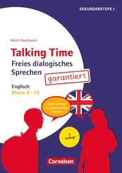 Talking Time - Sprechaktivierung garantiert - Klasse 8-10