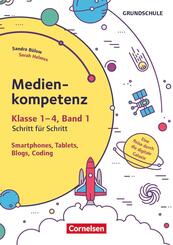 Medienkompetenz Schritt f&uuml;r Schritt - Grundschule - Band 1