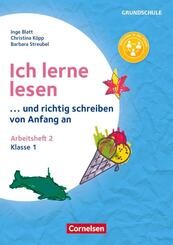 Ich lerne lesen - ...und richtig schreiben von Anfang an - Klasse 1