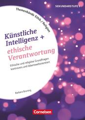 Themenb&auml;nde Religion und Ethik - Religi&ouml;se und ethische Grundfragen kontrovers und lebensweltorientiert - Klasse 5-10