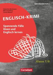 Lernkrimis f&uuml;r die SEK I - Englisch - Klasse 7/8