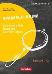 Lernkrimis f&uuml;r die SEK I - Spanisch - Lernjahr 1/2