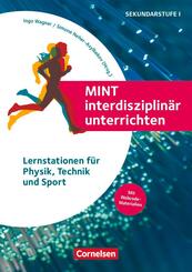 MINT interdisziplin&auml;r unterrichten