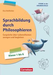 Stark in der Grundschule - F&auml;cher&uuml;bergreifend - Klasse 1-6