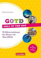 Grej of the day - 75 Mikro-Lektionen f&uuml;r Wissen mit Wow-Effekt - Der Welterfolg aus Schweden!