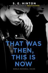 That Was Then, This Is Now