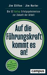 Auf die F&uuml;hrungskraft kommt es an!
