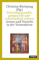 Freiwillig gew&auml;hlt, gottgewollt oder schicksalhaft erlitten