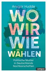 Wo wir wie w&auml;hlen