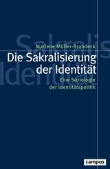 Die Sakralisierung der Identit&auml;t