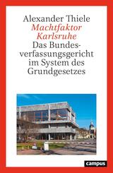 Machtfaktor Karlsruhe