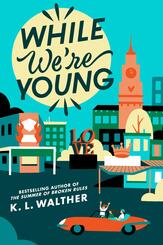 While We're Young