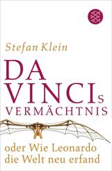 Da Vincis Verm&auml;chtnis oder Wie Leonardo die Welt neu erfand