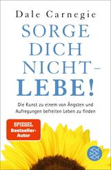 Sorge dich nicht - lebe