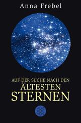 Auf der Suche nach den &auml;ltesten Sternen