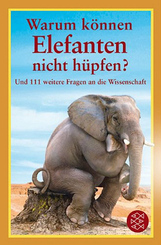 Warum können Elefanten nicht hüpfen?