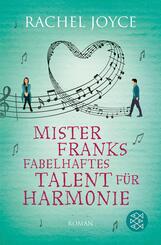 Mister Franks fabelhaftes Talent f&uuml;r Harmonie