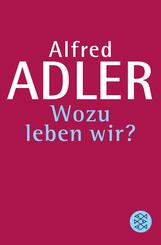 Wozu leben wir?
