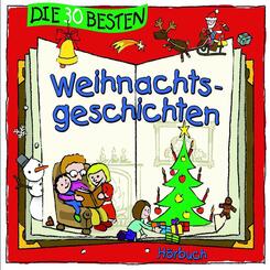 Die 30 besten Weihnachtsgeschichten,2 Audio-CDs