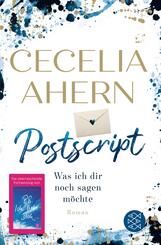 Postscript - Was ich dir noch sagen m&ouml;chte