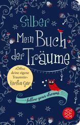 Silber - Mein Buch der Tr&auml;ume
