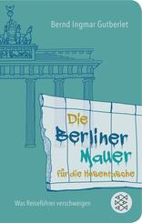 Die Berliner Mauer f&uuml;r die Hosentasche