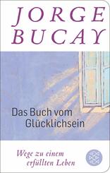 Das Buch vom Glücklichsein