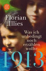 1913 - Was ich unbedingt noch erz&auml;hlen wollte