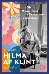 Hilma af Klint - &raquo;Die Menschheit in Erstaunen versetzen&laquo;