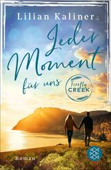 Firefly Creek - Jeder Moment für uns