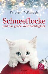Schneeflocke und das gro&szlig;e Weihnachtsgl&uuml;ck