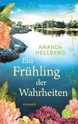 Rosenlund - Ein Fr&uuml;hling der Wahrheiten
