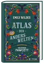 Emily Wildes Atlas der Anderswelten