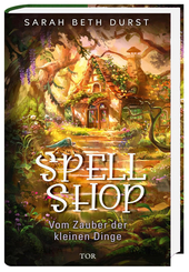 Spellshop - Vom Zauber der kleinen Dinge | Cozy Fantasy meets Cottagecore.