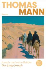 Joseph und seine Br&uuml;der II. Der junge Joseph (Neuausgabe)