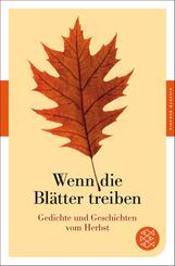 Wenn die Bl&auml;tter treiben