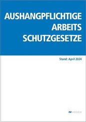 Aushangpflichtige Arbeitsschutzgesetze