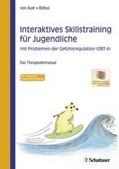 Interaktives Skillstraining f&uuml;r Jugendliche mit Problemen der Gef&uuml;hlsregulation (DBT-A)